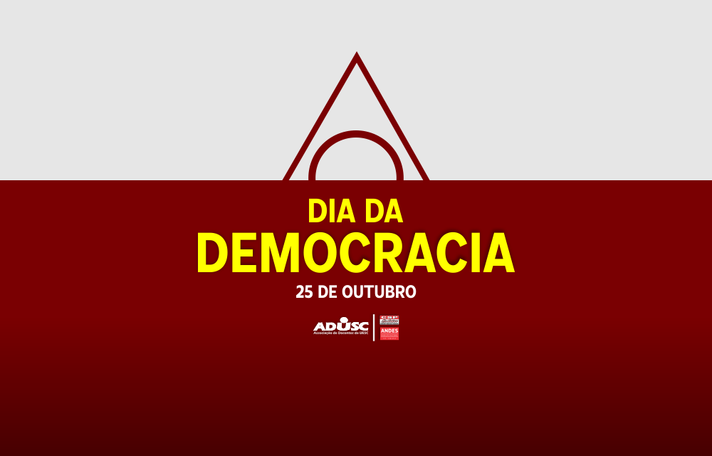 Viva a Democracia! Ditadura nunca mais!