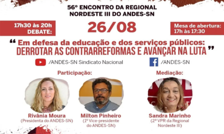 Inscreva-se no 56º Encontro da Regional Nordeste III do ANDES-SN