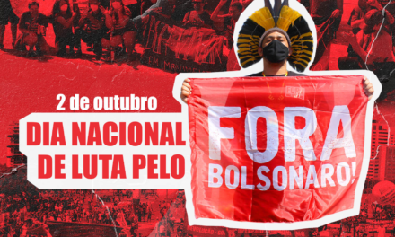 2 de outubro: Dia Nacional pelo Fora Bolsonaro