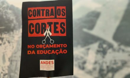 ANDES-SN repudia novo contingenciamento de verbas da Educação feito por governo Bolsonaro