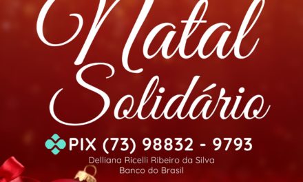 Campanha Natal Solidário: Faça a sua doação