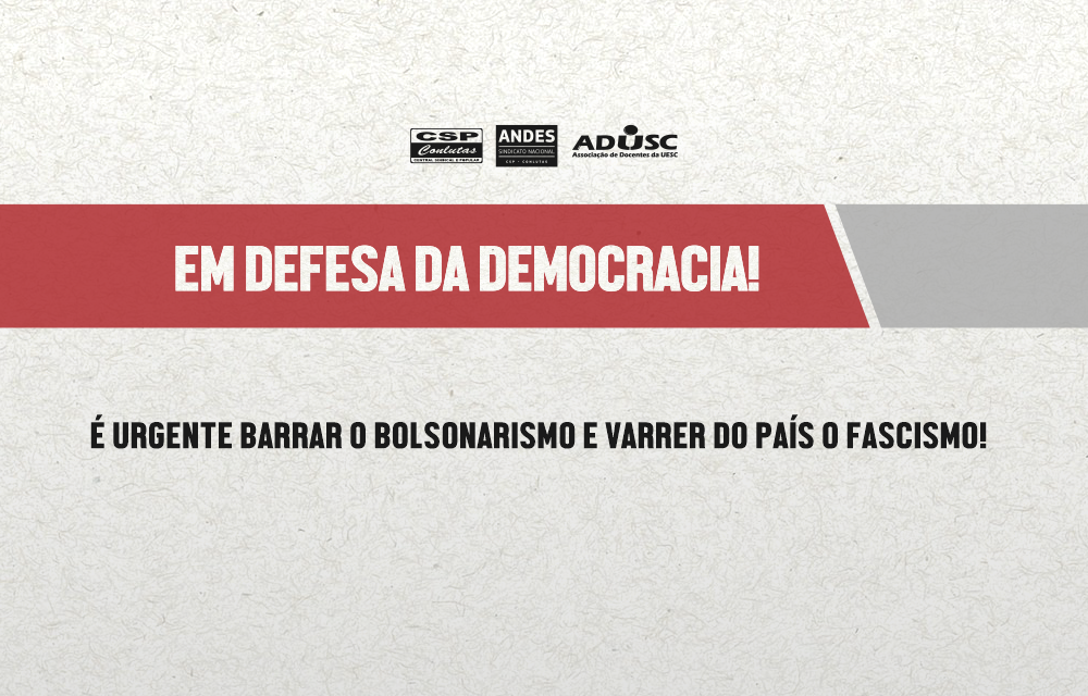 NOTA: EM DEFESA DA DEMOCRACIA!