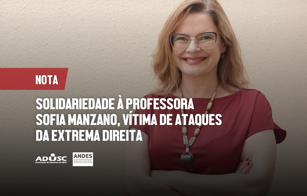 Nota de Solidariedade à Profa Sofia Manzano, vítima de ataques da extrema direita