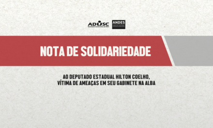 Nota de Solidariedade ao Deputado Estadual Hilton Coelho, vítima de ameaças em seu gabinete na ALBA