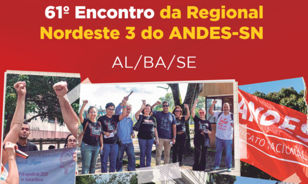 61° Encontro da Regional Nordeste III do ANDES-SN será em Feira de Santana, nos dias 6 e 7 de outubro