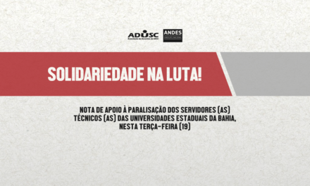 Nota: ADUSC se solidariza com dia de luta dos servidores técnicos das UEBA
